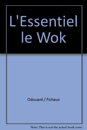 L'Essentiel le Wok