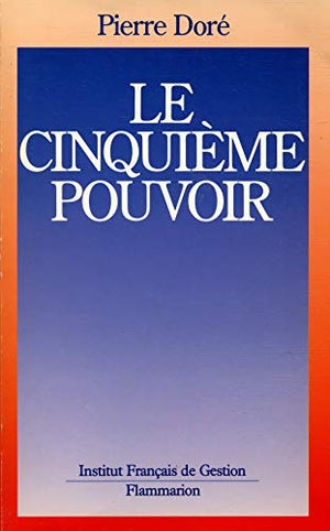 Le cinquième pouvoir