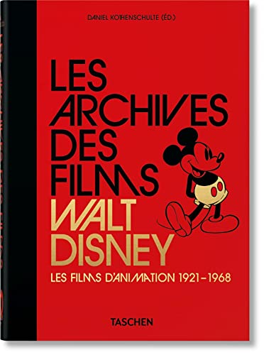 Les Archives des films Walt Disney. Les films d'animation 1921-1968. 40th Ed.