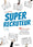 Le guide du super recruteur: 33 fiches pour mener ses entretiens de recrutement.