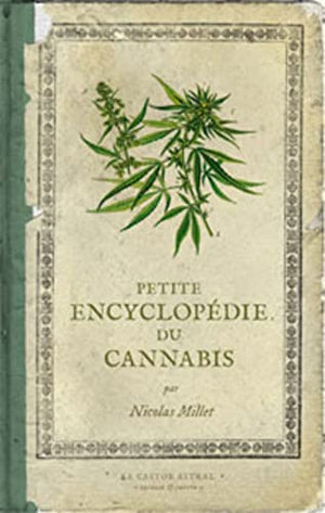 Petite encyclopédie du cannabis