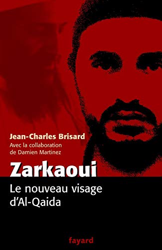 Zarkaoui: Le nouveau visage d'Al-Qaida