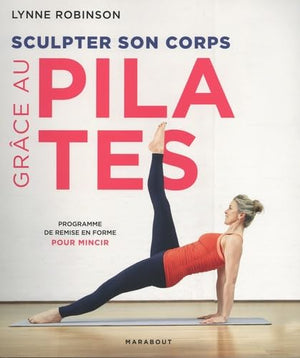 Sculpter son corps grâce au Pilates