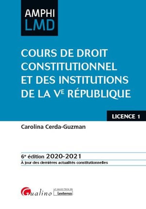 Cours de droit constitutionnel et Institutions de la Ve République