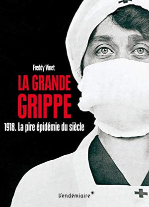 La grande grippe