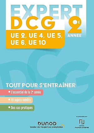 Expert DCG Année 2 : 2-4-5-6-10 - 4e éd.