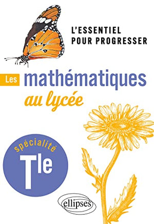 Les mathématiques au lycée: Spécialité Tle