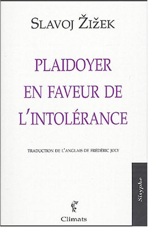 Plaidoyer en faveur de l'intolérance