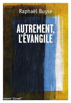 Autrement l'Evangile