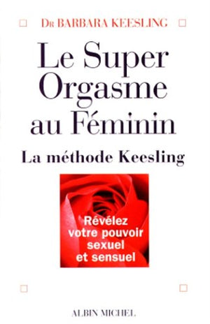 Le super orgasme au féminin