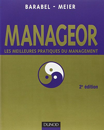 Manageor - 2e édition: Les meilleures pratiques du management