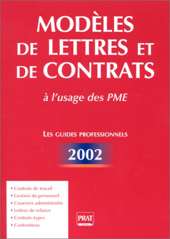 Modèles de lettres et de contrats à l'usage des PME, édition 2002