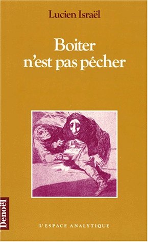 BOITER N'EST PAS PECHER. 3ème édition