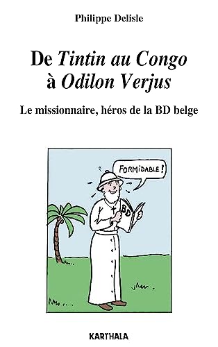 De Tintin au Congo à Odilon Verjus