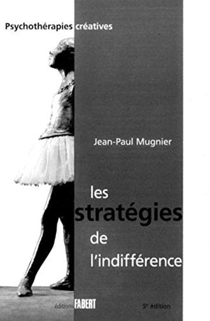 Stratégies de l'indifférence