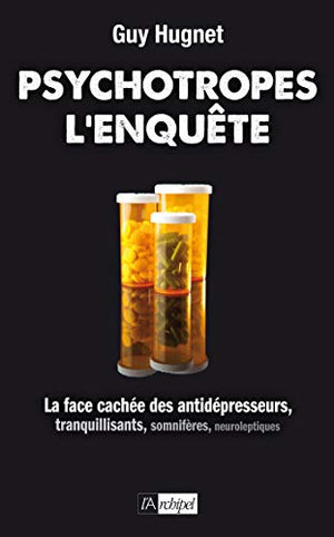 Psychotropes : l'enquête