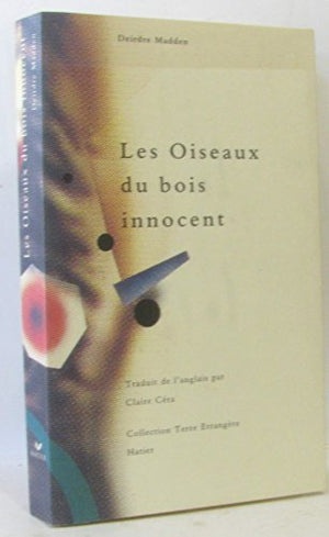 Les oiseaux du bois innocent