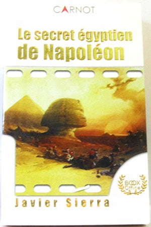 Le Secret égyptien de Napoléon