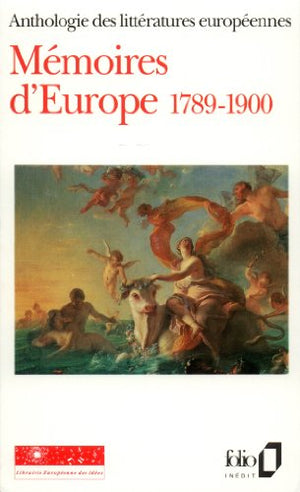 MEMOIRES D'EUROPE 1789-1900.