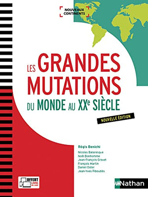 Les grandes mutations du monde au XXe siècle