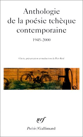 Anthologie de la poésie tchèque contemporaine: (1945-2000)