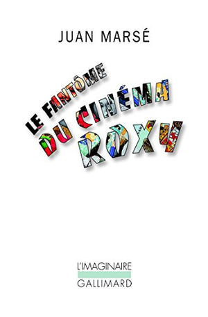 Le fantôme du cinéma Roxy