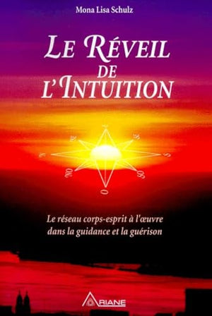 Le Réveil de l'intuition