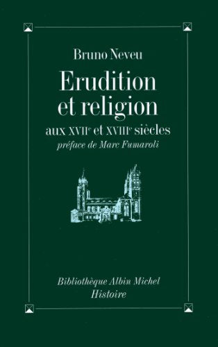 Erudition et Religion aux XVIIe et XVIIIe siècles