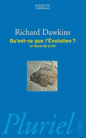 Qu'est-ce que l'évolution ?