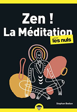 Zen ! La méditation PLN, poche, 2e éd