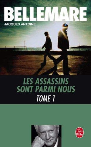 Les assassins sont parmi nous, tome 1