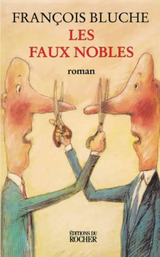 Les faux nobles