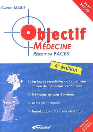 Objectif médecine: Réussir sa PACES