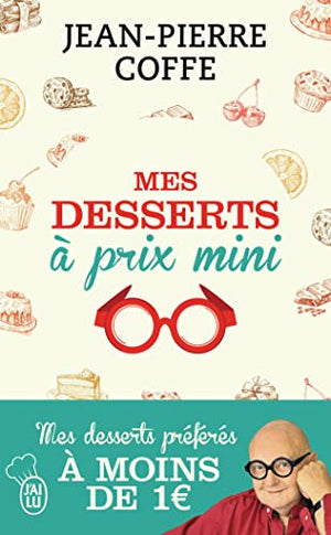 Mes desserts à mini prix