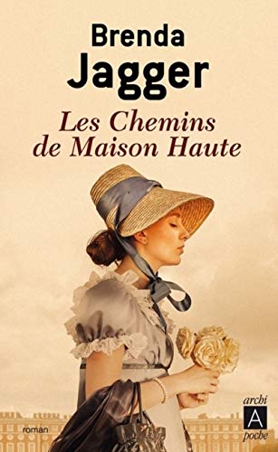 Les chemins de Maison-Haute