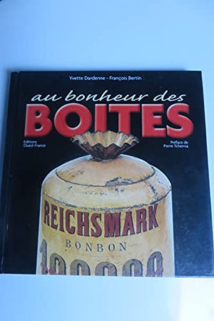 Au bonheur des boîtes