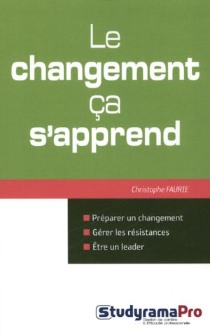 Le changement, ça s'apprend