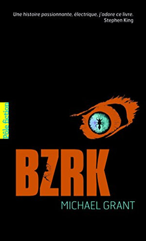 BZRK Tome 1