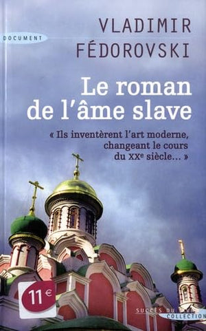 Le roman de l'âme slave