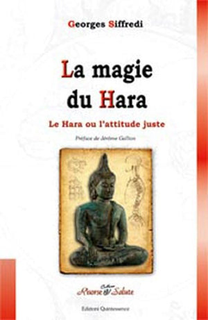 La magie du Hara ou l'attitude juste