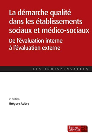 DEMARCHE QUALITE DS LES ETAB SOCIAUX ET MEDICO SOCIAUX