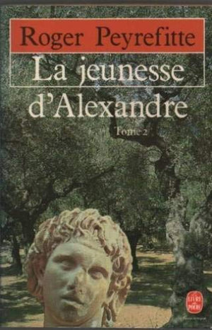 La jeunesse d'Alexandre, tome 2