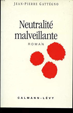 Neutralité malveillante