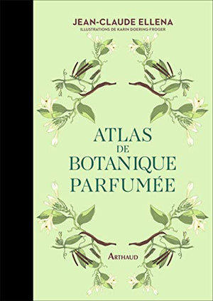 Atlas de botanique parfumée (1)