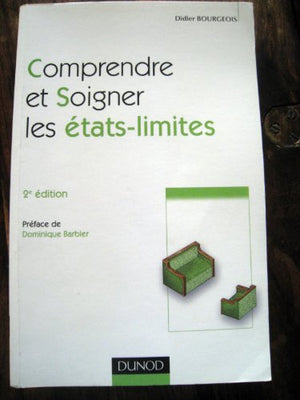 Comprendre et soigner les états-limites