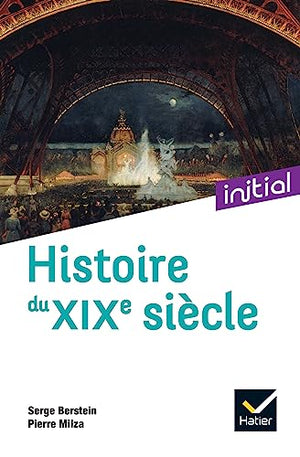 Initial - Histoire du XIXe siècle