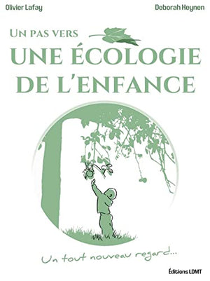 Un pas vers une écologie de l'enfance