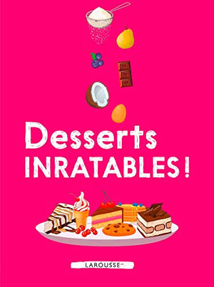 Desserts inratables !