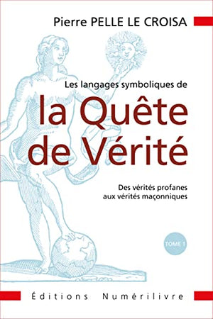 Les langages symbolique de la Quête de Vérité