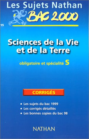 Sujets corrigés du bac 99, sciences de la vie et de la terre terminale S obl et spé